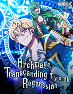 Archmage Transcending Through Regression
