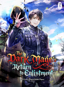 The Dark Mage’s Return to Enlistment
