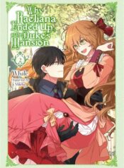 Why-Raeliana-Ended-Up-at-the-Duke-s-Mansion-Vol-2