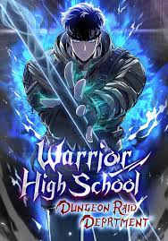 Warrior High School – Dungeon Raid Department