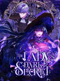 The Lady&rsquo;s Dark Secret