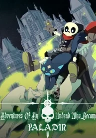Adventures of an Undead Who Became Paladin