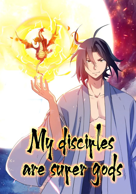 My disciples are super gods