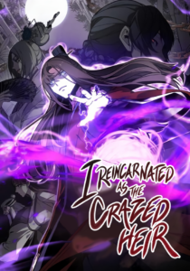 I Reincarnated as the Crazed Heir