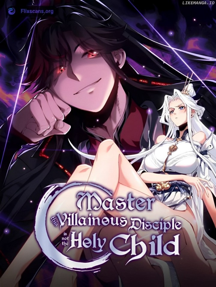 Master : This Villainous Disciple Is Not The Holy Child
