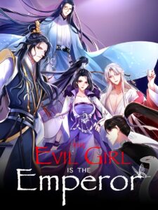 The Evil Girl Is The Emperor