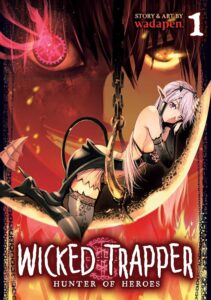 Wicked Trapper: Chasseur des héros