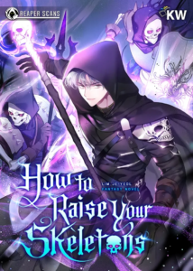 How to Raise Your Skeletons
