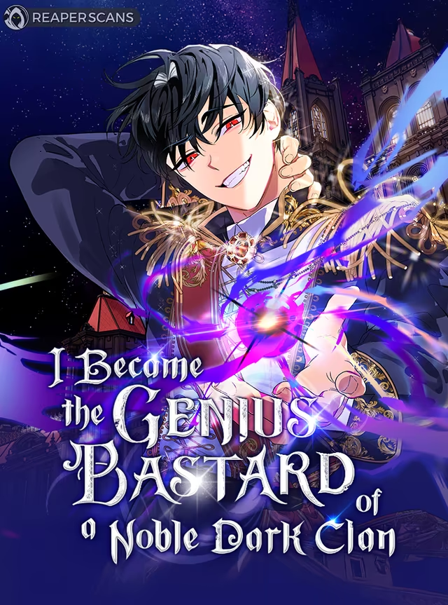 I Became The Genius Bastard Of A Noble Dark Clan