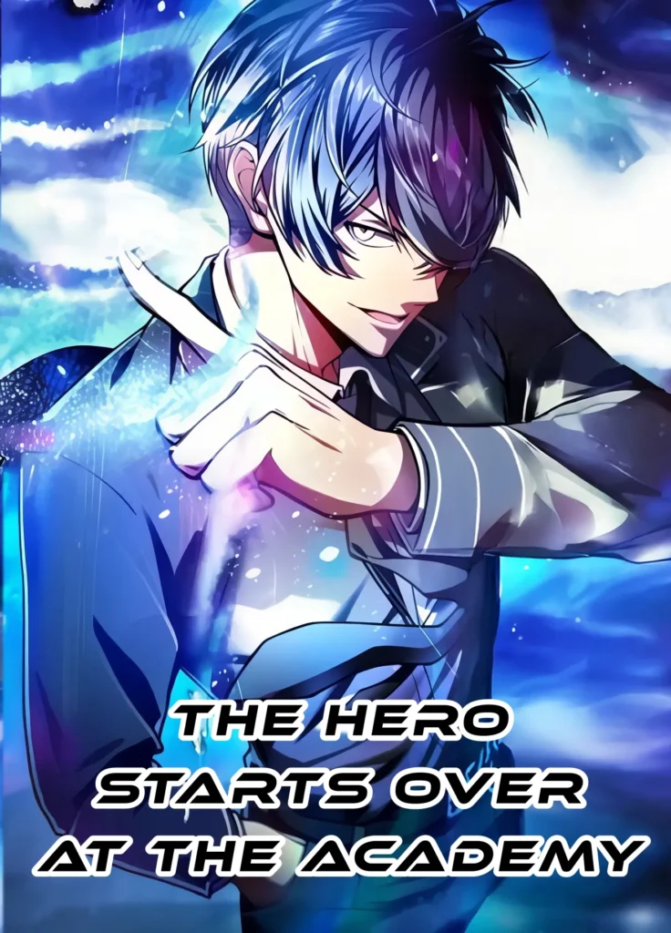 The Hero Starts Over At The Academy