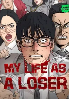 My Life As A Loser