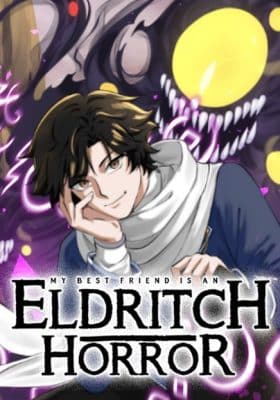 My Best Friend is an Eldritch Horror