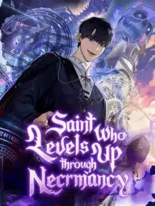 The Saint Levels Up Through Necromancy