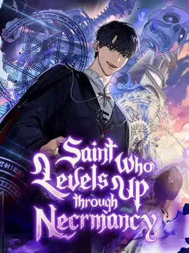 The Saint Levels Up Through Necromancy
