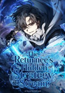 The Returnee’s Hidden Strategy Stream
