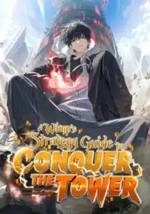 A Wimp’s Strategy Guide to Conquer the Tower