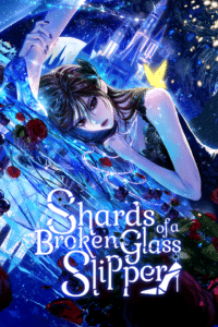 Shards of a Broken Glass Slipper