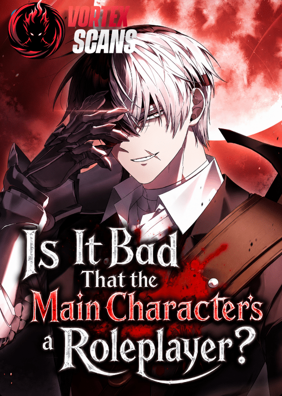 Is It Bad That the Main Character’s a Roleplayer?