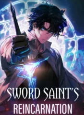 The Sword Saint Reincarnated Into a Noble Mage Family