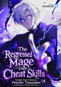 The Regressed Mage Uses Cheat Skills