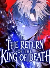 The Return of the King of death